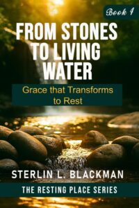 FROM STONES TO LIVING WATER